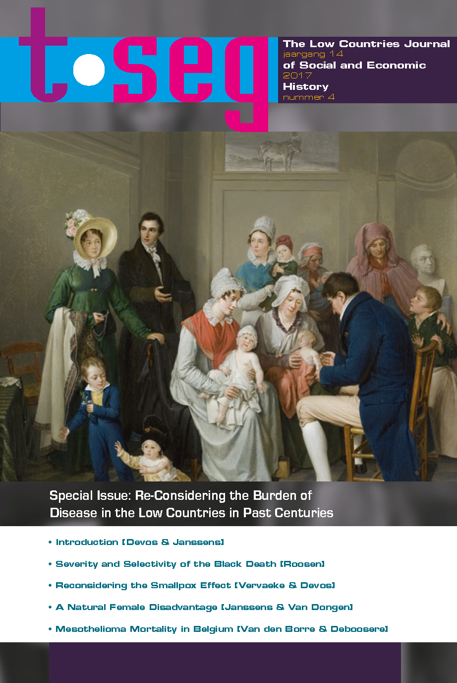 					View Vol. 14 No. 4 (2017): Re-Considering the Burden of Disease in the Low Countries in Past Centuries
				