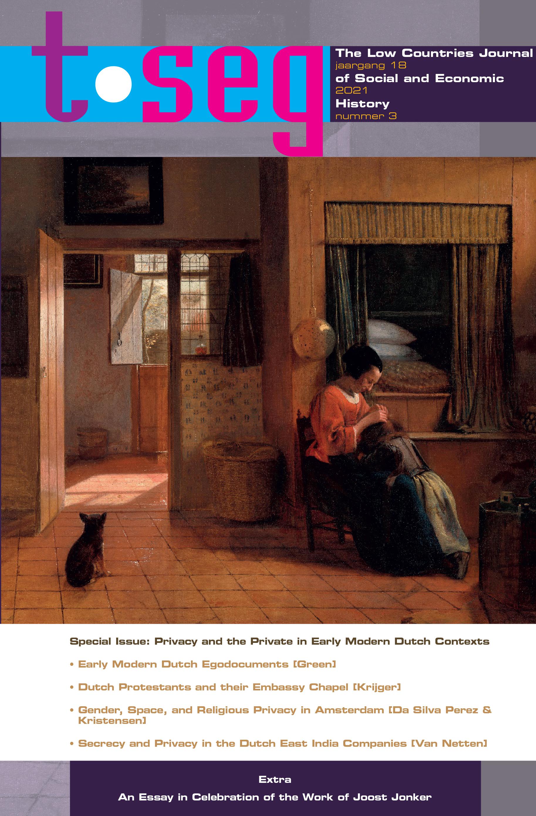 					View Vol. 18 No. 3 (2021): Privacy and the Private in Early Modern Dutch Contexts
				